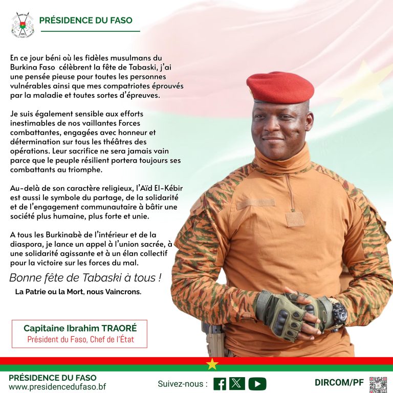 MESSAGE DE SON EXCELLENCE LE CAPITAINE IBRAHIM TRAORÉ, PRÉSIDENT DU FASO, CHEF DE L'ÉTAT, À L'OCCASION DE LA FÊTE DE  TABASKI 2026